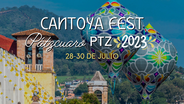 Ultiman detalles para el Cantoya Fest Pátzcuaro PTZ 2023