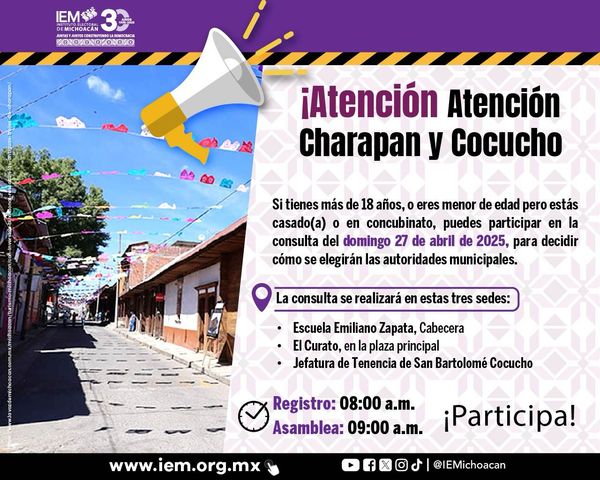 Habrá consulta para cambio de autoridad en Charápan y Cocucho: IEM