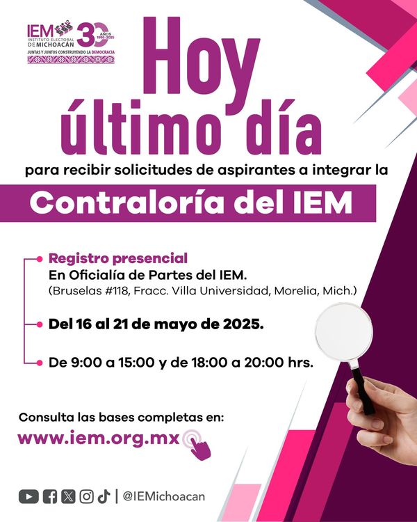 Hoy, último día para registrarse a la convocatoria del Órgano Interno
de Control del IEM