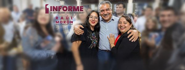 Raúl Morón, rendirá su primer informe legislativo