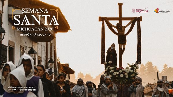 Guía para vivir la Semana Santa en las 7 regiones turísticas de Michoacán