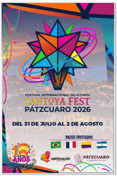 Pátzcuaro recibirá el Cantoya Fest 2026 del 31 de julio al 2 de agosto